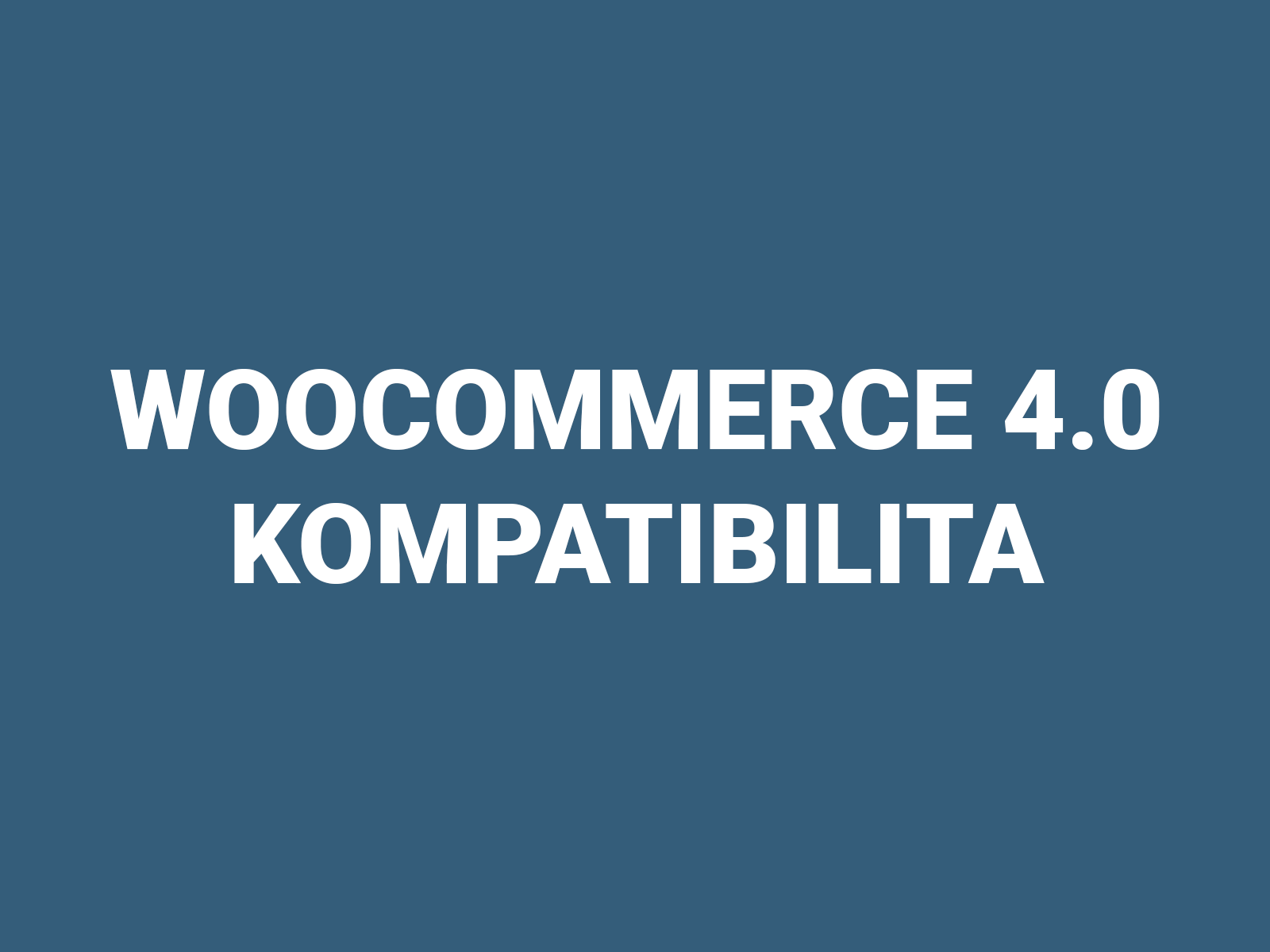 Kompatibilita s&nbsp;WooCommerce 4.0